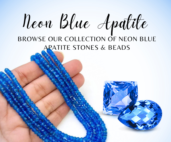 Natural Neon Blue Apatite Gemstones & Beads